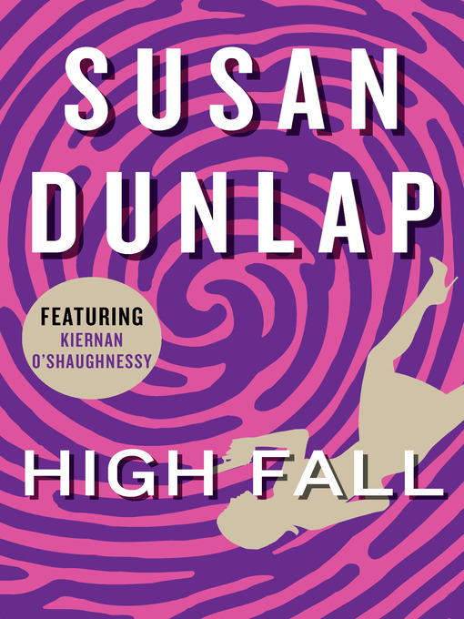 Title details for High Fall by Susan Dunlap - Available